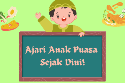 Mengenalkan Puasa kepada Anak selama Bulan Suci Ramadan